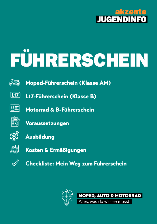 Überblick über Inhalte des Infofolders Führerschein der akzente Jugendinfo